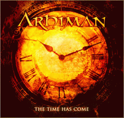 Arhiman : The Time Has Come